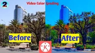 How to Colour Grading in Kinemaster በካይንማስተር እንዴት color grading እንሰራለን  2 creative