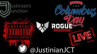 Justinian's JCT Rogue Company LIVE Columbus Day Stream