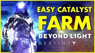 BEST Destiny 2 Catalyst Farm In Beyond Light! | Destiny 2 Beginner Guide