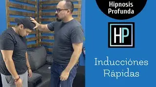 Hipnosis Profunda. Diferentes Inducciones R&aacute;pidas en Consultorio.
