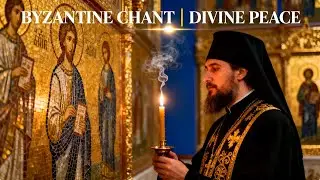 Ancient Byzantine Hymns for Inner Peace & Spiritual Healing | Sacred Orthodox Prayer Music