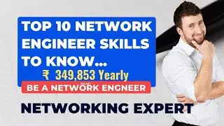 Top 10 Network Engineer Skills to Know || How to Become industry ready.