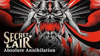 Absolute Annihilation | MTG Secret Lair Drop