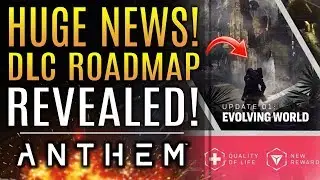 Anthem - Huge News: DLC ROADMAP REVEALED!  Will We Also See Raids as an Update?