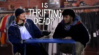 Is Thrifting Dead?