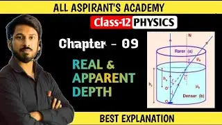 Real and apparent depth class 12 || class 12 physics chapter 9 || ray optics class 12 | vishwas sir