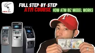 (PRT3) How the ATM Business Model Works | FUL Step by step | How the start a successful ATM Business