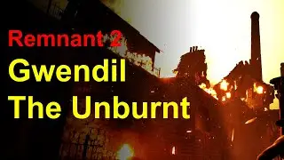 [Remnant 2] Gwendil: The Unburnt, Losomn Boss Fight | Apocalypse (no damage)