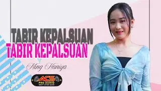 TABIR KEPALSUAN - NING HANIYA - ACS PRO AUDIO