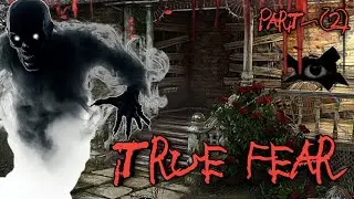 True fear horror story || True fear forsaken souls gameplay part-2 