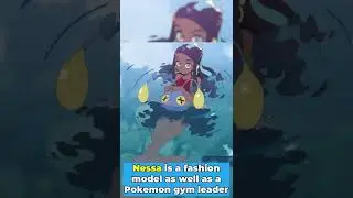 Facts about Nessa you probably didn't know 🌊 Pokemon Facts