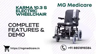Karma KP 10.3 Electric Wheelchair | Features | Call Us at +918851898384