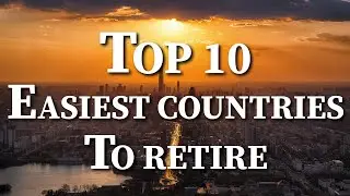 Top 10 Countries To Live After Retirement In 2022