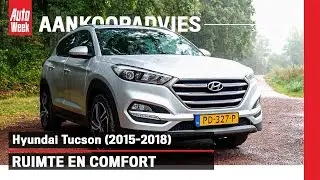 Hyundai Tucson (2015-2018) - Occasion Aankoopadvies