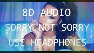 Demi Lovato - Sorry Not Sorry | 8D AUDIO |