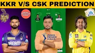 CSK vs KKR 🏏 IPL 2024 Match Prediction Dream11 Team Prediction || Match Analysis cskvskkr