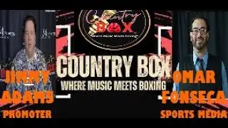 Boxing #boxing Promoter Jimmy Adams Interview (Omar Fonseca Country Box Live @countrybox #nashville)