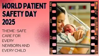 World Patient Safety Day 2025 | Theme, Objectives & Slogan Explained
