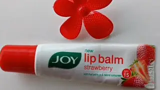Joy Strawberry Lip Balm Review | Affordable Lip Balm