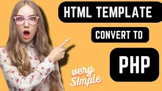How To Convert HTML Template To PHP In (URDU / HINDI) | PHP MySQLi Tutorial for Beginners ||