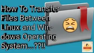 How to transfer files between Linux os And windows os | Winscp | Transfer files between different os