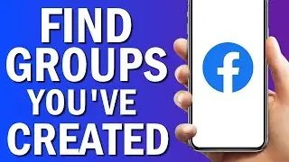 How To Find All Groups You've Created on Facebook App