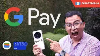 Ya puedes pagar con Google Pay en Guatemala