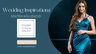Crystal Store - Szat&eacute;n kollekci&oacute; esk&uuml;vőre