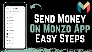 How to Send Money on Monzo App