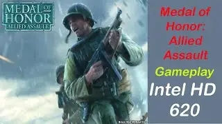 Medal of Honor: Allied Assault (2002) | PC Gameplay | Intel HD 620