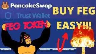 How to Buy FEG Token on Trust Wallet in PancakeSwap, Step by Step $FEG Binance Smart Chain BSC
