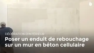 Poser un enduit de rebouchage sur un mur en béton cellulaire | Bricolage