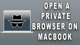 How to open a private browser on the MacBook