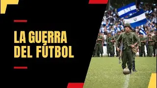 El Salvador vs Honduras 1969 | La Guerra del Fútbol - 300.000 Refugiados y Miles de Muertos