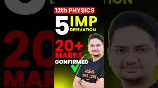5 Most IMP Derivations for 12th Boards Physics 🤩✨#jee #jee2025 #jeemains #jeeadvanced  #physics