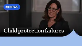 Report highlights child protection failures in Victoria | ABC News