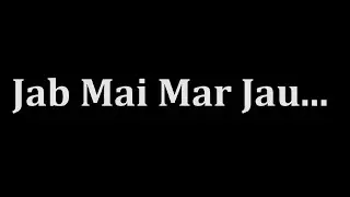 When I Die / Jab Mai Maru - ║Rumi Poetry In Hindi/Urdu