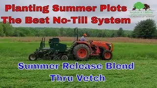 Planting Green Into Fall Cover Crops - No Till Food Plot System