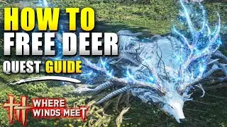 Where Winds Meet How to Free White Deer Guide (Lost Cause Prayers Quest)