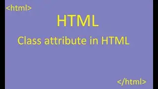 Class attribute in HTML - Class selector in HTML