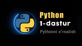 1- dastur | Python dasturlash tili // Visual Studio Code ni o'rnatish 2024 // #python