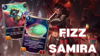 Samira STYLES On Opponents! Fizz Samira - Legends of Runeterra Deck Gameplay