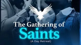 THE GATHERING OF SAINTS (AUGUST EDITION) - HEAVEN'S GATE ACADEMY - HAVERIM MINISTRIES