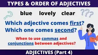 Order of Adjectives | When to use commas and conjunctions between adjectives?
