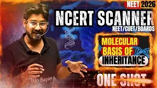 molecular basis of inheritance|one shot |ncert scanner|NEET/CUET/boards|by Anmol sir