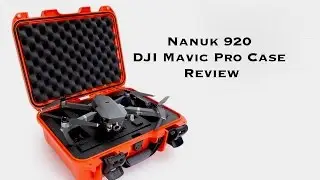 Nanuk 920 | DJI Mavic Pro Case Review