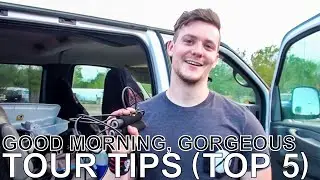 Counterculture (formerly Good Morning Gorgeous) - TOUR TIPS (Top 5) Ep. 724