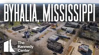 Byhalia, Mississippi | The Kennedy Center