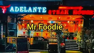 Adelante Steak House Review | Bahria Town Rawalpindi | Civic Center Phase 4 | Mr Foodie Vlog