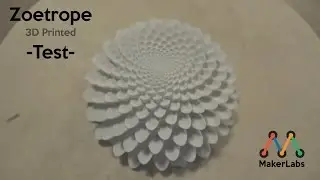 MakerLabs - Zoetrope Test
